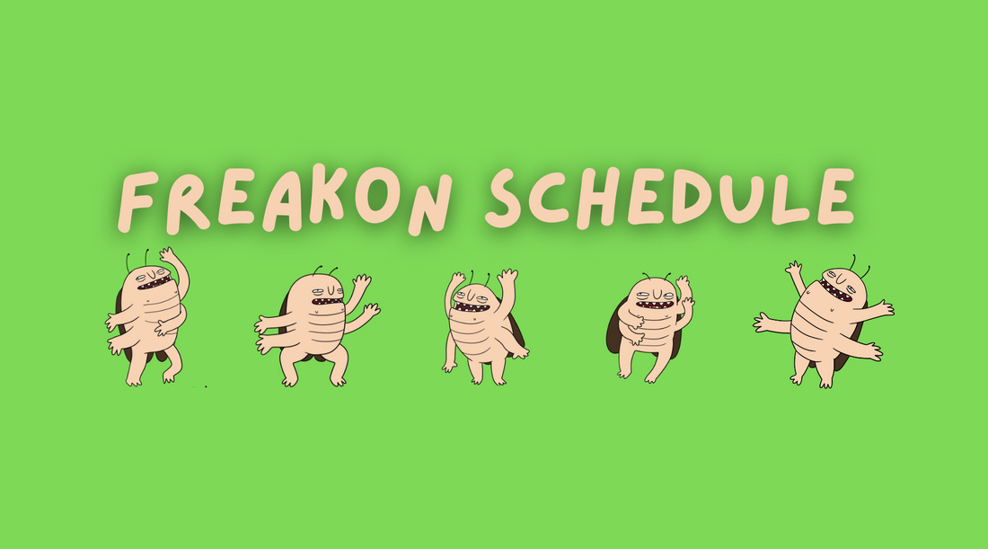 FREAKON SCHEDULE